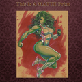 She Hulk Art Illustration Hard Signed 8.5x11in Fine Art PRINT