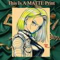 Android18 Art Illustration Hard Signed 8.5x11in Fine Art PRINT