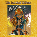 Magik Art Illustration Hard Signed 8.5x11in Fine Art PRINT