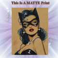 Catwoman Art Illustration Hard Signed 8.5x11in Fine Art PRINT