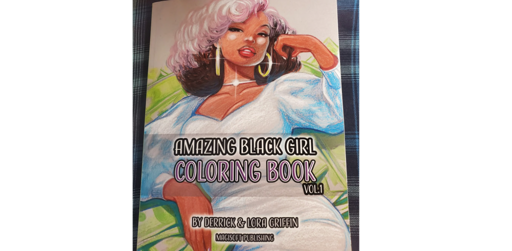 Amazing Black Girl Coloring Book Vol 1 - Magisoft Publishing